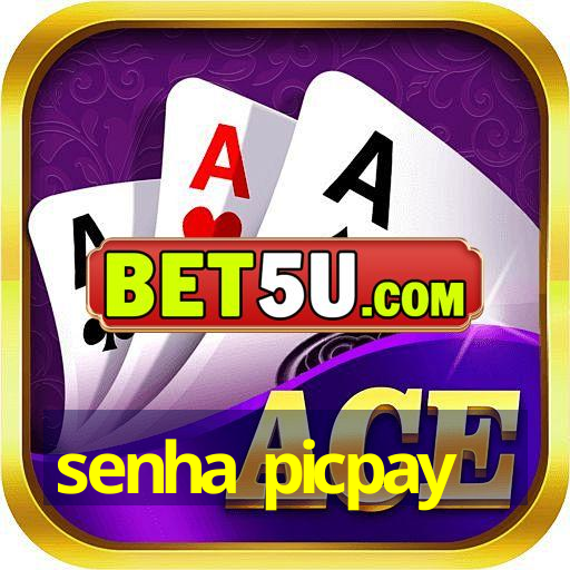 senha picpay